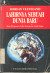 LAHIRNYA SEBUAH DUNIA BARU