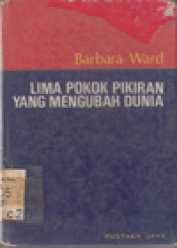 LIMA POKOK PIKIRAN YANG MENGUBAH DUNIA