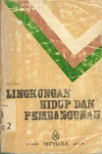 LINGKUNGAN HIDUP DAN PEMBANGUNAN