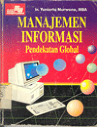 MANAJEMEN INFORMASI : Pendekatan Global