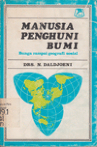 MANUSIA PENGHUNI BUMI : BUNGA RAMPAI GEOGRAFI SOSIAL