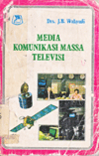 MEDIA KOMUNIKASI MASSA TELEVISI