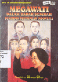 MEGAWATI DALAM BABAR SEJARAH PEMIMPIN PEREMPUAN INDONESIA