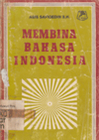 MEMBINA BAHASA INDONESIA