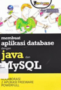 MEMBUAT APLIKASI DATABASE DENGAN JAVA DAN MySQL