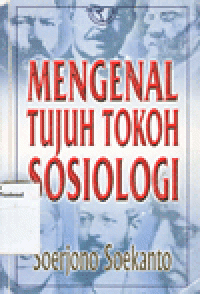 MENGENAL TUJUH TOKOH SOSIOLOGI