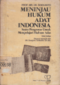 MENINJAU HUKUM ADAT INDONESIA : SUATU PENGANTAR UNTUK MEMPELAJARI HUKUM ADAT