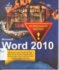 MEMBONGKAR MISTERI MICROSOFT WORD 2010