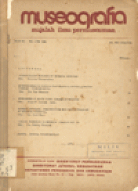 MUSEOGRAFIA : Majalah Ilmu Permuseuman Jilid XI : No. 4 TH. 1981