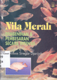 NILA MERAH : Pembenihan & Pembesaran Secara Intensif