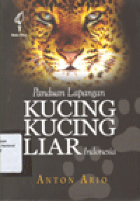 PANDUAN LAPANGAN KUCING-KUCING LIAR INDONESIA