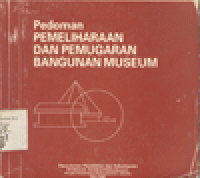 PEDOMAN PEMELIHARAAN DAN PEMUGARAN BANGUNAN MUSEUM