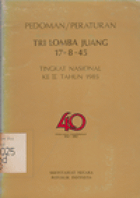 PEDOMAN/PERATURAN TRI LOMBA JUANG 17/8/45