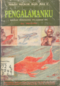 PENGALAMANKU : KISAH SEEKOR IKAN MAS 2