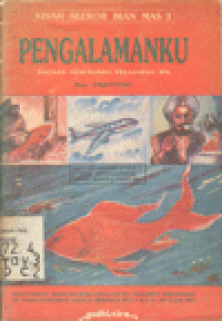 PENGALAMANKU : KISAH SEEKOR IKAN MAS 3