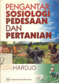 PENGANTAR SOSIOLOGI PEDESAAN DAN PERTANIAN