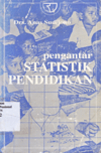 PENGANTAR STATISTIK PENDIDIKAN