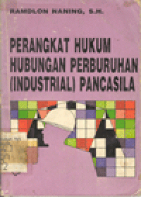 PERANGKAT HUKUM HUBUNGAN PERBURUHAN (INDUSTRIAL) PANCASILA