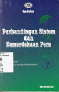 PERBANDINGAN SISTEM DAN KEMERDEKAAN PERS