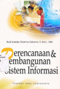 PERENCANAAN DAN PEMBANGUNAN SISTEM INFORMASI