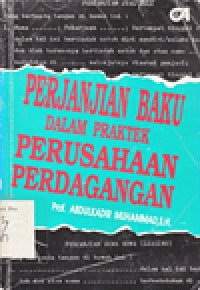 PERJANJIAN BAKU DALAM PRAKTEK PERUSAHAAN PERDAGANGAN