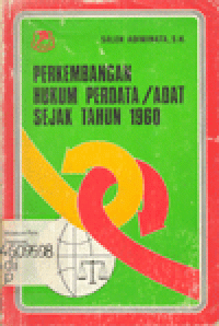 PERKEMBANGAN HUKUM PERDATA / ADAT SEJAK TAHUN 1960