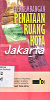 PERKEMBANGAN PENATAAN RUANG KOTA JAKARTA