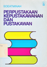 PERPUSTAKAAN KEPUSTAKAWANAN DAN PUSTAKAWAN