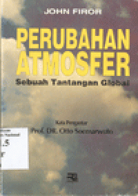 PERUBAHAN ATMOSFER : Sebuah Tantangan Global