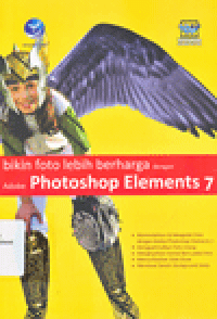 BIKIN FOTO LEBIH BERHARGA DENGAN ADOBE PHOTOSHOP ELEMENTS 7