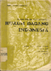 POKOK-POKOK PENGETAHUAN HUKUM DAGANG INDONESIA