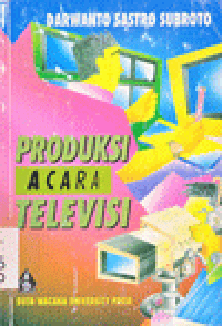 PRODUKSI ACARA TELEVISI