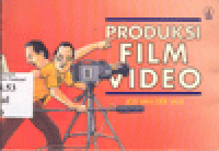 PRODUKSI FILM VIDEO