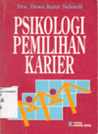 PSIKOLOGI PEMILIHAN KARIER