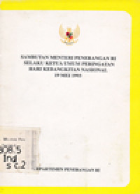 SAMBUTAN MENTERI PENERANGAN RI SELAKU KETUA UMUM PERINGATAN HARI KEBANGKITAN NASIONAL 19 MEI 1993