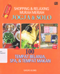 SHOPPING & RELAXING MURAH MERIAH JOGJA DAN SOLO