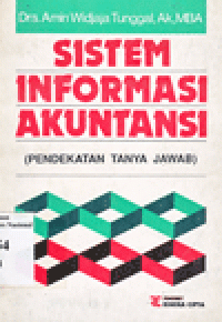 SISTEM INFORMASI AKUNTANSI : Pendekatan Tanya Jawab