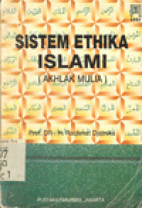 SISTEM ETHIKA ISLAMI (AKHLAK MULIA)