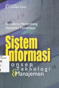 SISTEM INFORMASI : Konsep, Teknologi & Manajemen