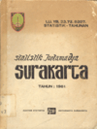 STATISTIK KOTAMADYA SURAKARTA TAHUN 1981