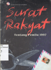 SURAT RAKYAT TENTANG PEMILU 1997