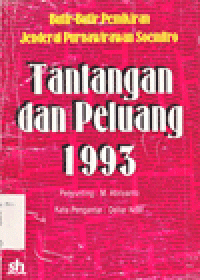 BUTIR-BUTIR PEMIKIRAN JENDERAL PURNAWIRAWAN SOEMITRO : Tantangan dan Peluang 1993