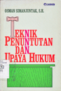 TEKNIK PENUNTUTAN DAN UPAYA HUKUM