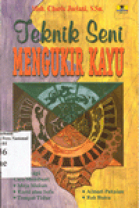 TEKNIK SENI MENGUKIR KAYU