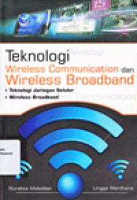 TEKNOLOGI WIRELESS COMMUNICATION dan WIRELESS BROADBAND