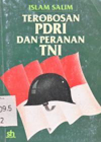 TEROBOSAN PDRI DAN PERANAN TNI