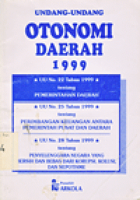 UNDANG - UNDANG OTONOMI DAERAH 1999