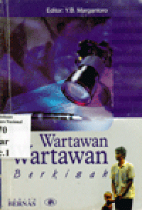 WARTAWAN-WARTAWAN BERKISAH