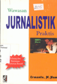 WAWASAN JURNALISTIK PRAKTIS